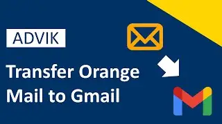 How to Transfer Orange Mail to Gmail Account? Updated Tutorial