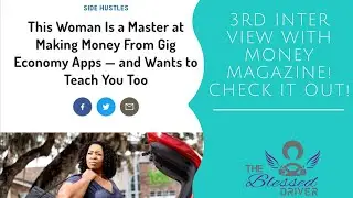 3rd New Interview With Money Magazine! - Surviving the Gig Economy ☺️❤️