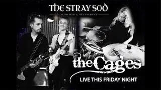 The Cages live at The Stray Sod