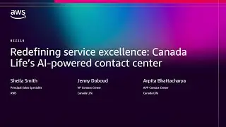 AWS re:Invent 2025 - Redefining service excellence: Canada Life&rsquo;s AI-powered contact center (BIZ216)