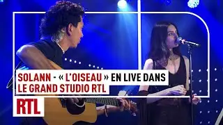 Solann – L’oiseau (Live) Le Grand Studio RTL