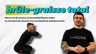 HIIT 30 min avec bande &eacute;lastique | 60/20 br&ucirc;le-graisse total