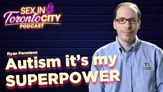 Autism it&rsquo;s my Superpower - Ryan Permison #35