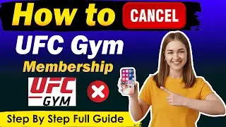 How To Cancel UFC Gym Membership - Complete Guide how to cancel ufc gym subscription plan