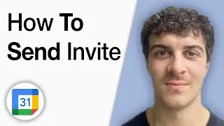 How to Send a Google Calendar Invite [2025 Full Guide]