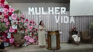 Missionária Elaine Moreira. Congresso Mulher Vida 14/12/2025