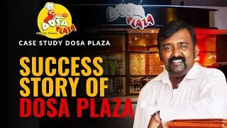 बर्तन धोकर 150 रुपये महीना कमाने वाले कैसे बने करोड़पति। SUCCESS STORY OF DOSA PLAZA.