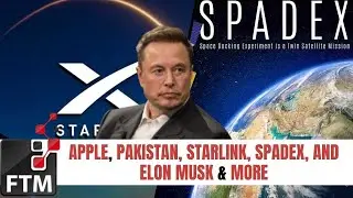 Top 20 Tech News: Apple, Pakistan Shutdown, Starlink, SPADEX, and Elon Musk & more!