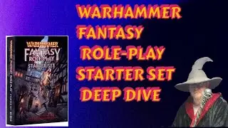 DEEP DIVE INTO THE WARHAMMER FANTASY RPG STARTER SET