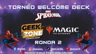 Torneo Welcome Decks Magic The Gathering: Spiderman Ronda 2