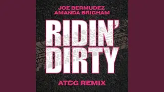 Ridin' Dirty (AtcG Remix Instrumental)