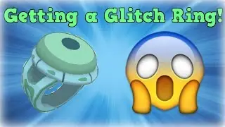 GETTING A GLITCHED RING!