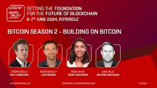 Bitcoin Season 2 - Building on Bitcoin
