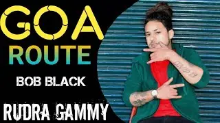 BOB BLACK (goa route) rap song