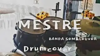 MESTRE BANDA SOM & LOUVOR DRUMCOVER