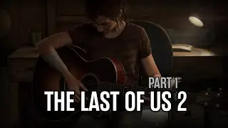 Its Time! Hasu Plays: The Last Of Us 2 Remastered | Part 1 | TLOU 2