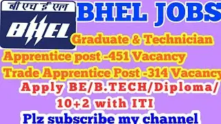 BHEL APPRENTICE JOBS 2019/GRADUATE/DIPLOMA/10+2 WITH ITI
