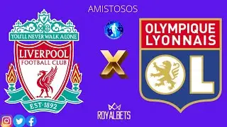 LIVERPOOL X LYON Ao Vivo - AMISTOSOS l NARRA&Ccedil;&Atilde;O 2022