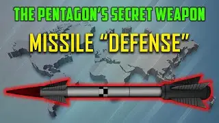 The Pentagon's Secret Weapon - Missile Defense