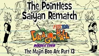 The Pointless Saiyan Rematch - Dragon Ball Dissection: The Majin Boo Arc Part 13!