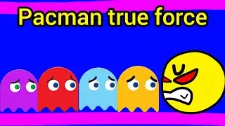 Pacman true force animation 