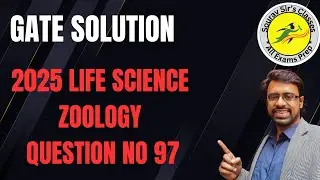 GATE Life Science Zoology QSN 97 Solution | PYQ Explained | GATE 2026 Prep #GATELifeScience#Zoology