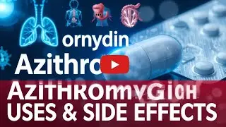 &ldquo;Azithromycin Antibiotic | Complete Guide in Simple Words