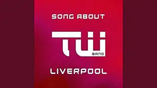 Song About Liverpool