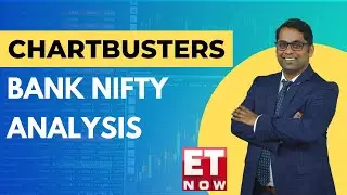 Bank Nifty Range Analysis | 18 October 2022 | Chartbusters on ET NOW