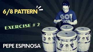 6/8 PATTERN - THREE CONGAS - EXERCISE # 2 - PEPE ESPINOSA #shorts #percussion #pepeespinosa