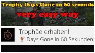 Trophy Days Gone in 60 seconds defeat a horde in under 1 minute in survival mode very fast easy way