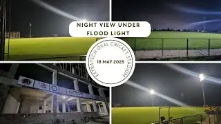 Flood Light Testing On ExtraTech Oval Cricket Stadium || 18 May 2025||#trending #goviral #cricket