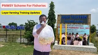 PMMSY fish farming Scheme Distribution Assam/ Layer Farming Training Update