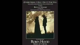 ( Everything i do ) i do it for you Robin Hood movie ost song - Bryan adams (Cover)