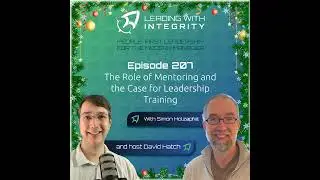 Ep.207: The Role of Mentoring and the Case for Leadership Training, with Simon Holzapfel | Leader...