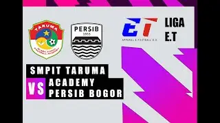 LIGA APPAREL & FOOTBALL E O SMPIT TARUMA VS ACADEMY PERSIB BOGOR