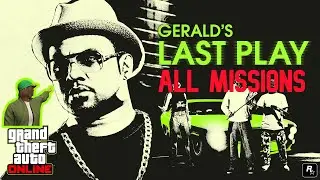 Gta 5 Online - Gerald Last Play all missions solo.