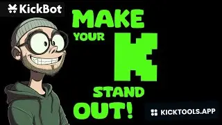 Tools To Make Your KICK Stream Stand Out!
