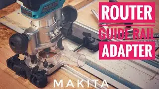 {Tool Review}開槽了!修邊機 路達機 軌道配件 Makita Router Guide Rail Adapter