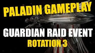 Lost Ark - Guardian Raid Event Rotation 3 - Solo Paladin Gameplay