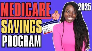The Medicare Savings Program