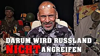 DARUM werden uns die Russen NICHT angreifen!