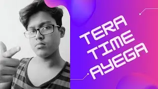 CS HARDY - TERA TIME AYEGA (OFFICIAL RAP VIDEO) 14 YEARS OLD