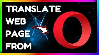 How to Translate Webpage in Opera || Opera Me Webpage Translate Kaise Kare