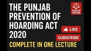 THE PUNJAB PREVENTION OF HOARDING ACT 2020 | Complete Lecture in One Video | Adalat Online|SDEO PERA