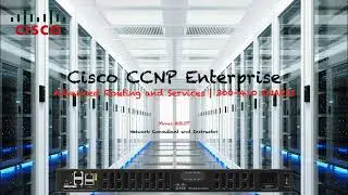 CCNP Enterprise ENARSI Course Content