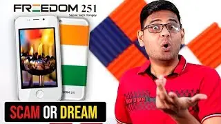 Freedom 251 - Scam Or Dream?? Where is Freedom 251??