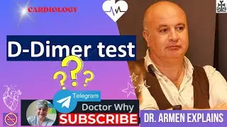 D-Dimer: Interpreting Results & Diagnosing Blood Clots