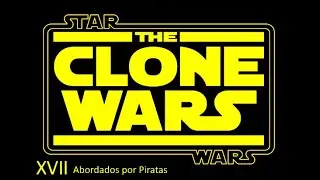 SW5e - Guerra dos Clones - Epis&oacute;dio XVII