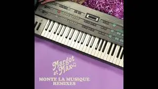 Margot et Max - Monte La Musique (Saint-James Remix)
